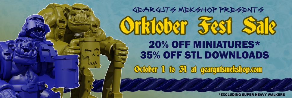 Orktoberfest Sale - 20% off minis, 40% off STLs